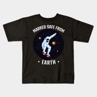 Funny Astronaut Marked Safe From Earth Kids T-Shirt